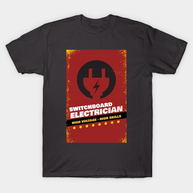 Switchboard electrician high voltage high skills, electrician gift, High voltage, lineman industrial electrician T-Shirt by One Eyed Cat Design